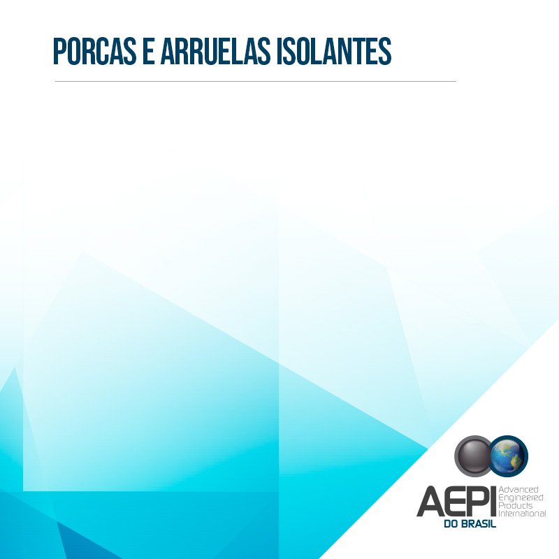 Porcas e Arruelas Isolantes